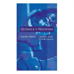 TOP10BOOKS - LIBRO QUIMICA Y n i c o t i n a / MAORI PEREZ - MARIA JOSE VIERA-GALLO / HUEDERS