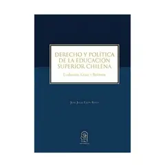 TOP10BOOKS - LIBRO Derecho Y Política De La Educación Superior Chilena