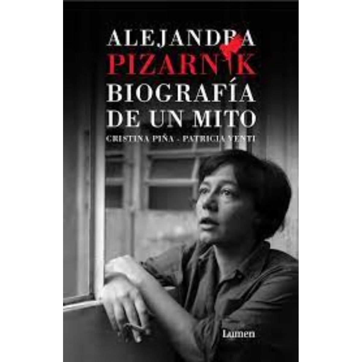 TOP10BOOKS - LIBRO Alejandra Pizarnik - Biografia De Un Mito