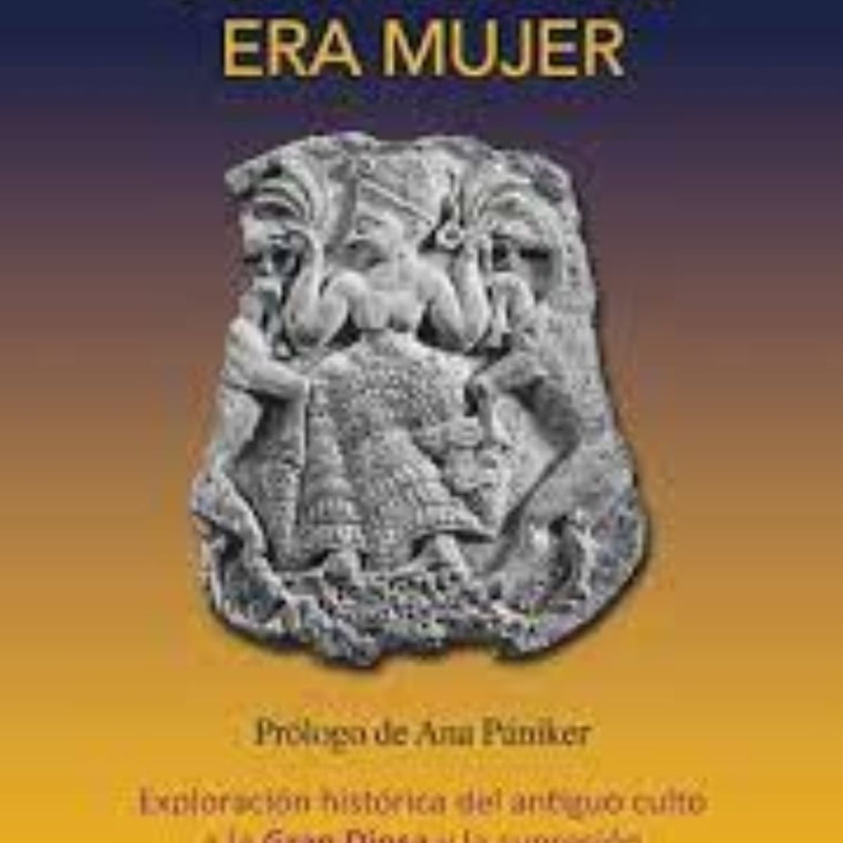 TOP10BOOKS - LIBRO Cuando Dios Era Mujer - Cuando Dios Era Mujer