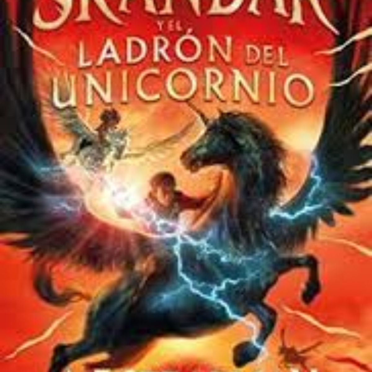 TOP10BOOKS - LIBRO Skandar Y El Ladron De Unicornios - Skandar Y El Ladron De Unicornios