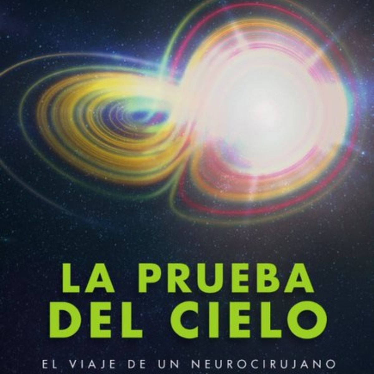 TOP10BOOKS - LIBRO La Prueba Del Cielo - Eben Alexander