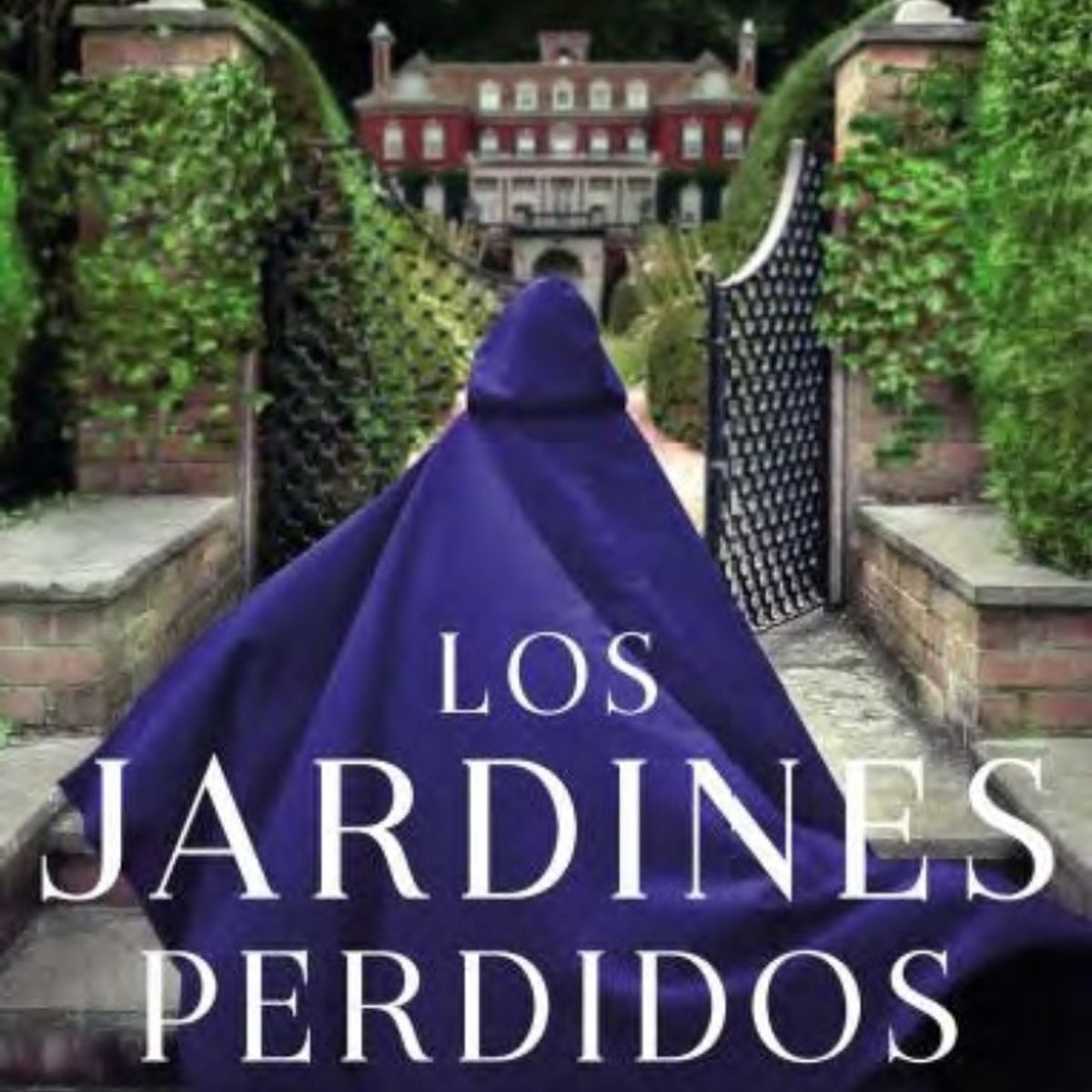 TOP10BOOKS - LIBRO Los Jardines Perdidos - Los Jardines Perdidos