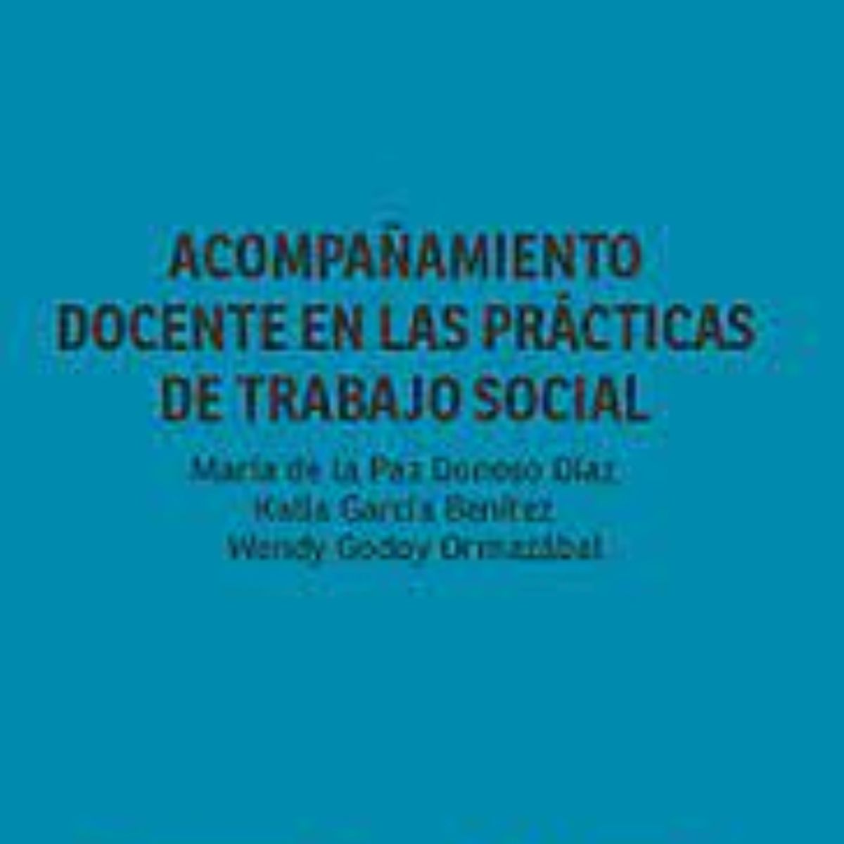 TOP10BOOKS - Libro ACOMPANAMIENTO DOCENTE EN LAS PRACTICAS DE TRABAJO SOCIAL