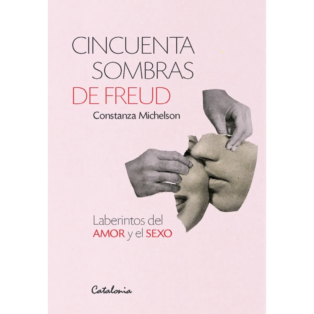 TOP10BOOKS - LIBRO Cincuenta Sombras De Freud. Laberintos Del Amor Y El s e x o