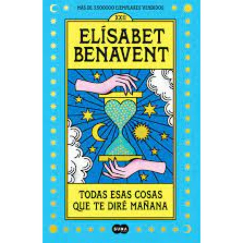 TOP10BOOKS - Libro Todas Esas Cosas Que Te Dire Manana -831-