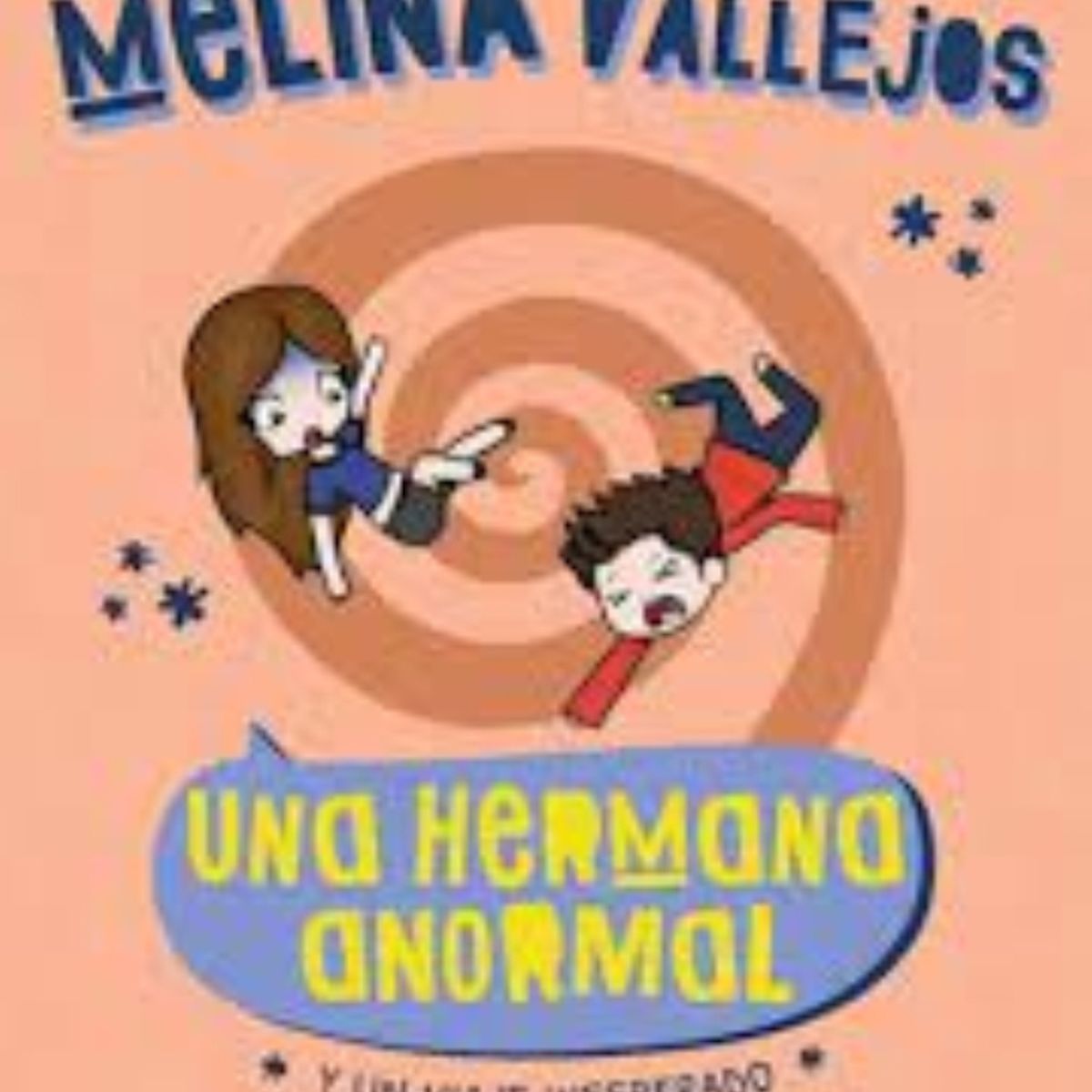 TOP10BOOKS - LIBRO Una Hermana Anormal - Y Un Viaje Inesperado