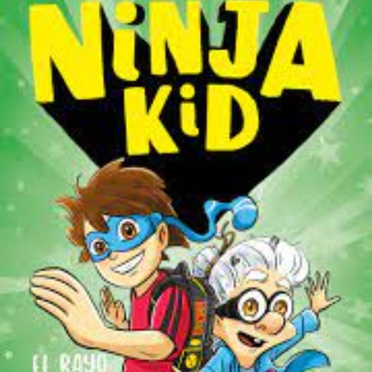 TOP10BOOKS - LIBRO Ninja Kid 3 - El Rayo Ninja - Ninja Kid 3 - El Rayo Ninja