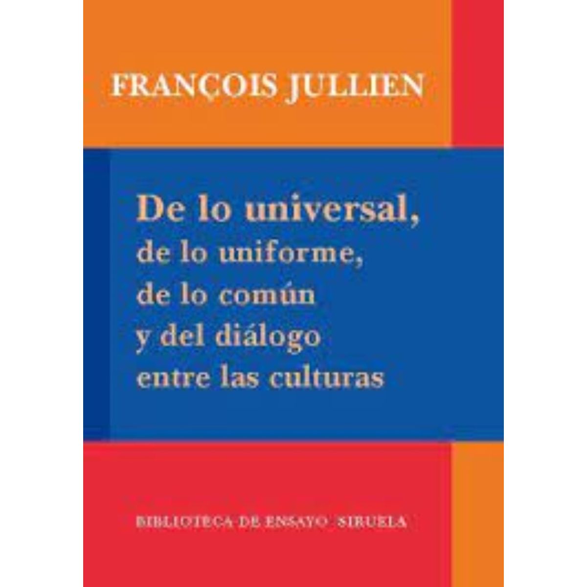 TOP10BOOKS - Libro De Lo Universal, De Lo Uniforme, De Lo Comun... -939-