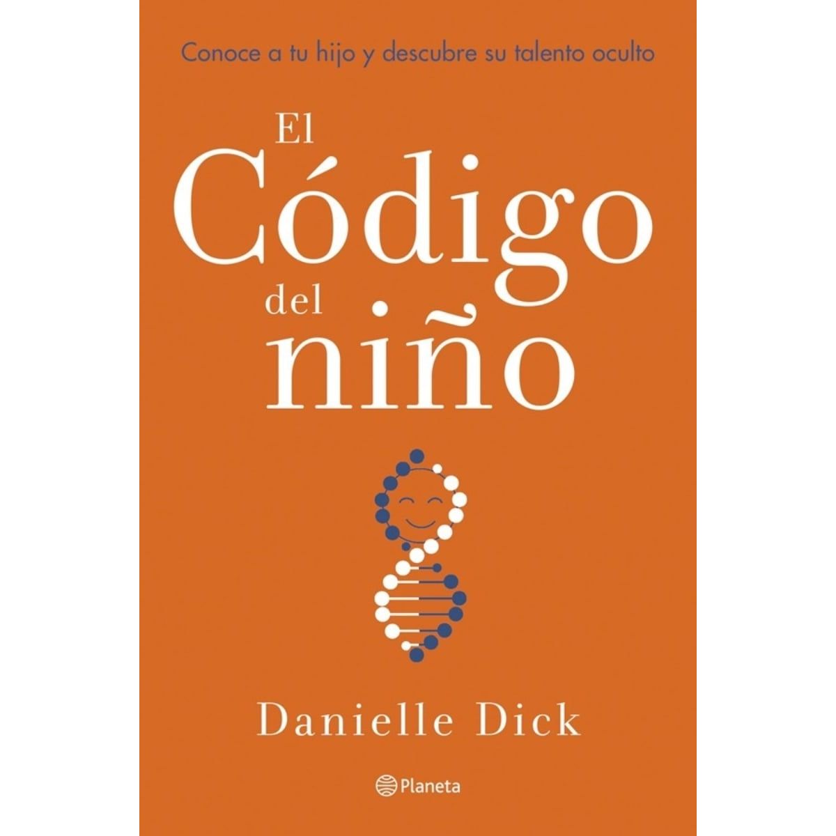 TOP10BOOKS - LIBRO El Codigo Del Nino - DANIELLE DICK
