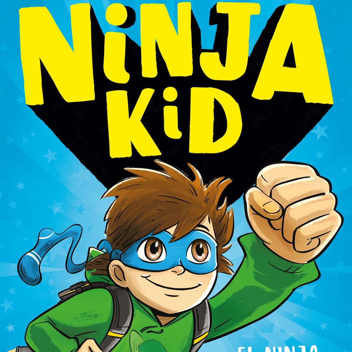 TOP10BOOKS - LIBRO Ninja Kid 2 - El Ninja Volador - Ninja Kid 2 - El Ninja Volador