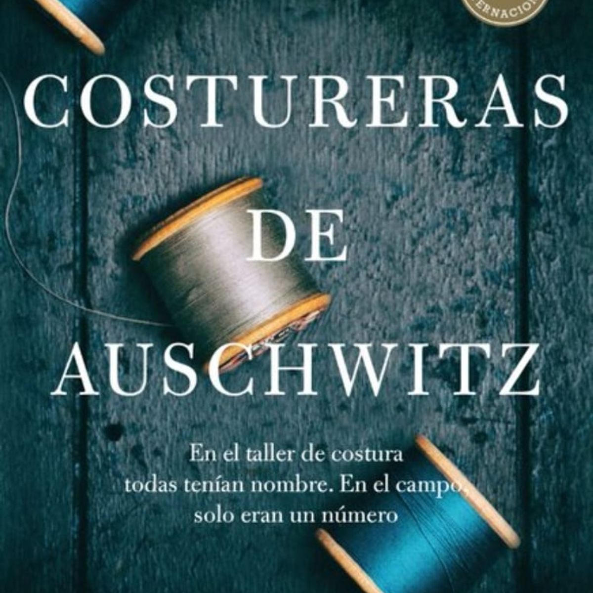 TOP10BOOKS - LIBRO Las Costureras De Auschwitz - Las Costureras De Auschwitz