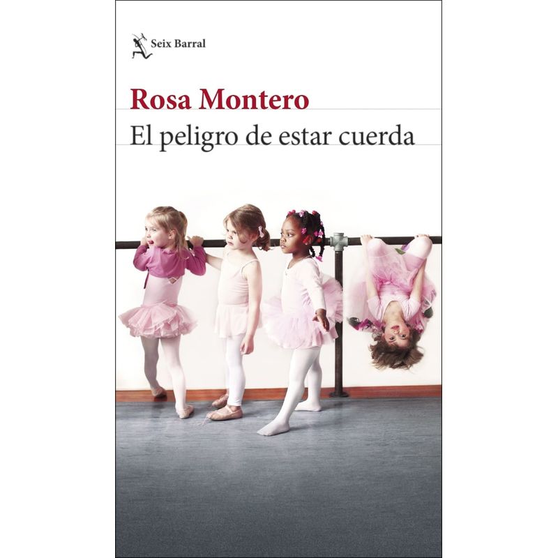 TOP10BOOKS - Libro El Peligro De Estar Cuerda -021-