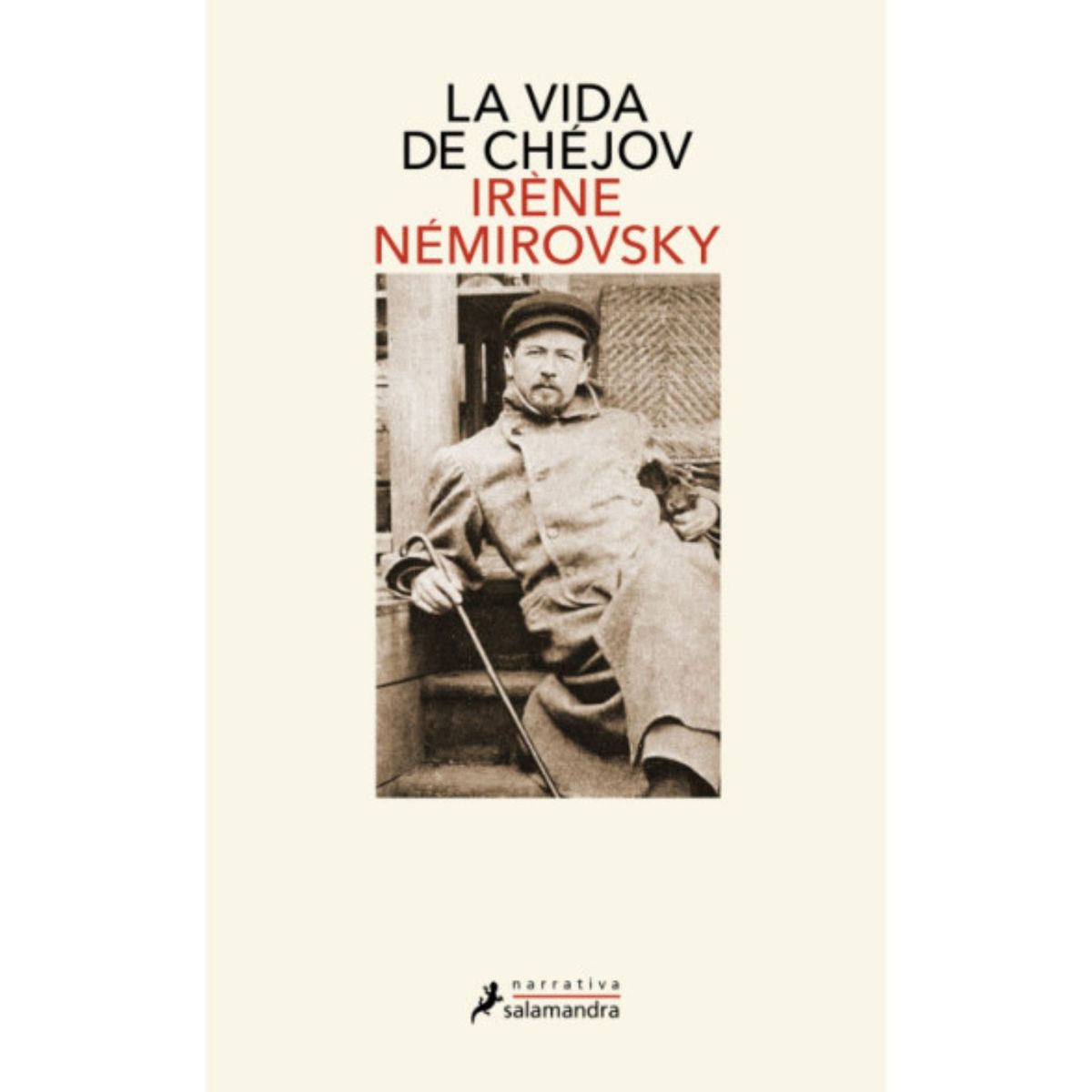 SALAMANDRA - La Vida De Tchékov - Autor(a):  Irène Némirovsky