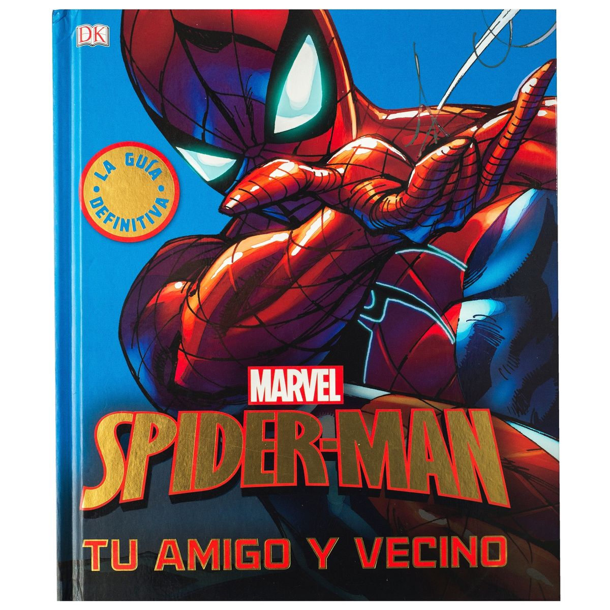 EDITORIAL DK - Dk Enciclopedia Marvel Spider Man Tu amigo y Vecino