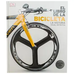EDITORIAL DK - Dk El Libro De La Bicicleta La Historia Visual