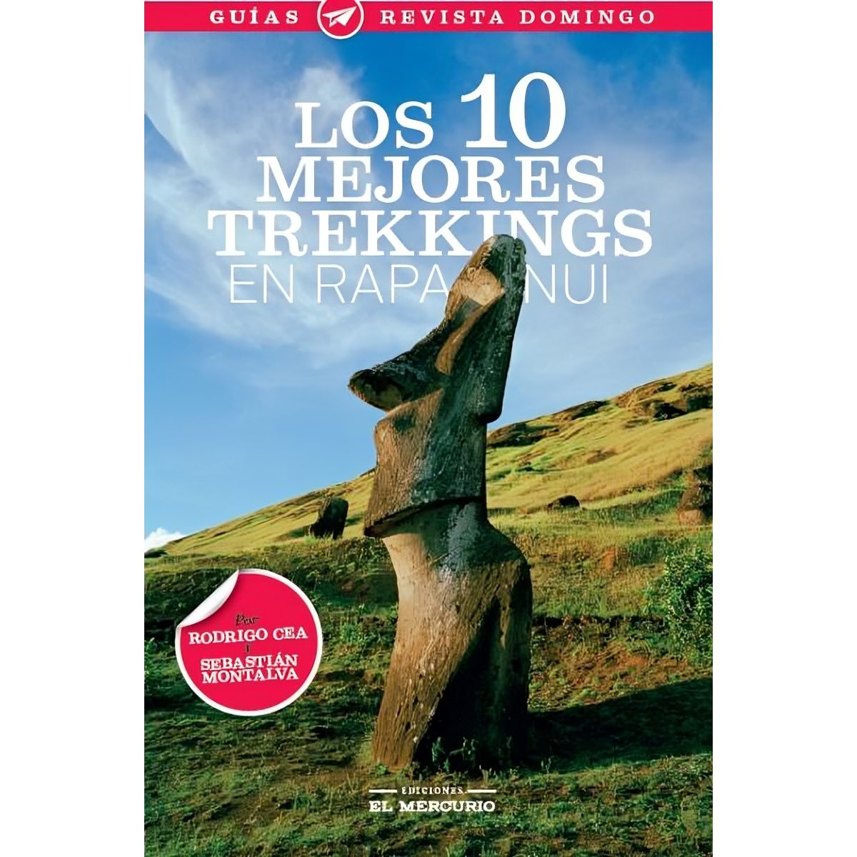 TOP10BOOKS - LIBRO Los 10 Mejores Trekkings En Rapa Nui