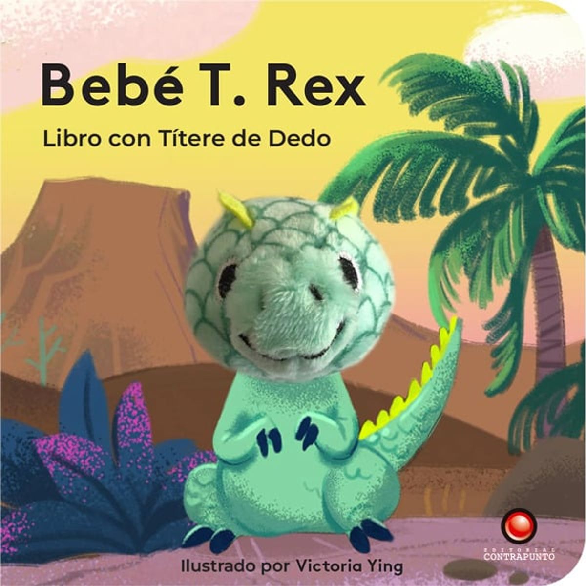 EDITORIAL CONTRAPUNTO - Con Títere de Dedo - Bebé T. Rex