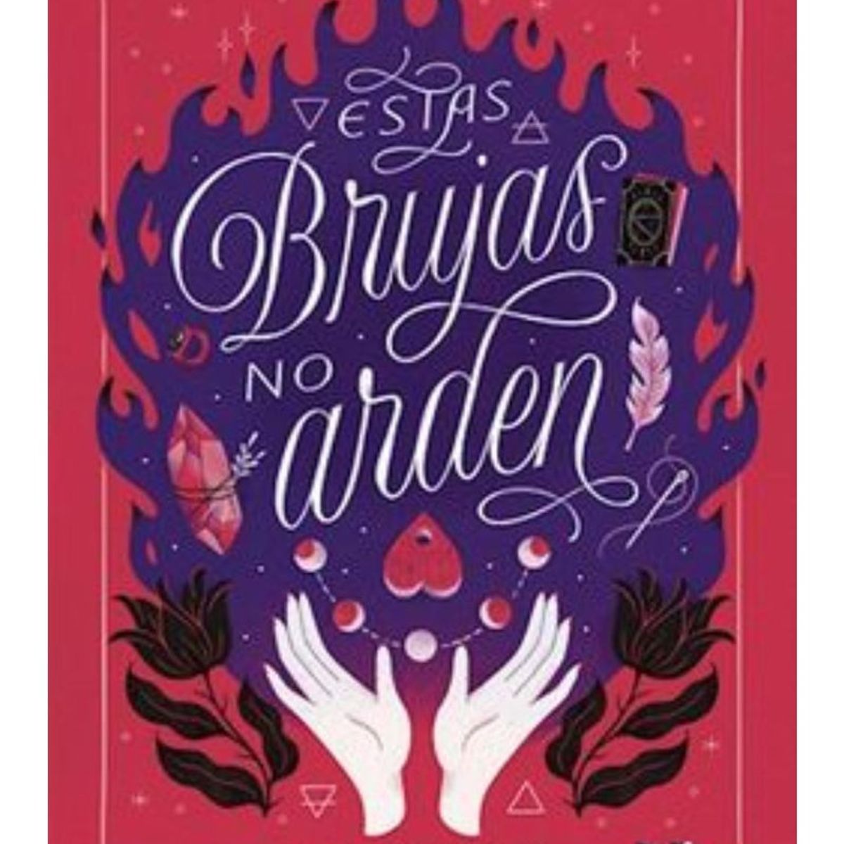 TOP10BOOKS - LIBRO Estas Brujas No Arden - Estas Brujas No Arden