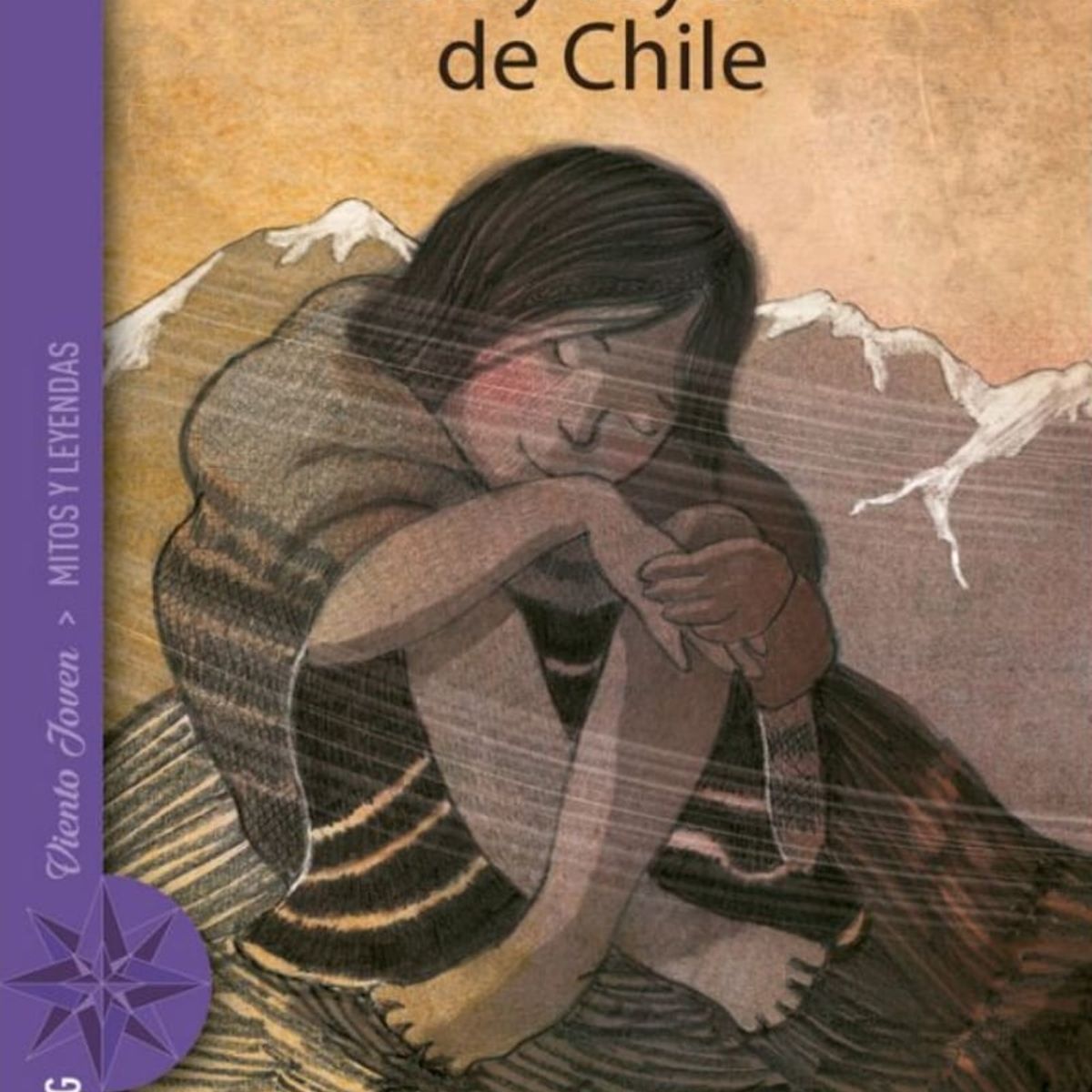 TOP10BOOKS - LIBRO Mitos Y Leyendas De Chile - Mitos Y Leyendas De Chile