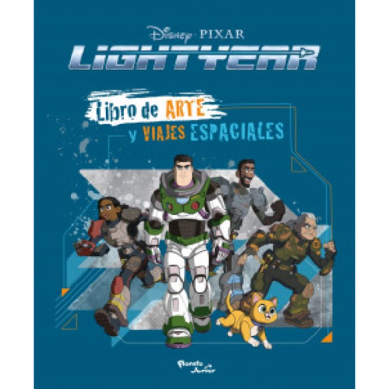 PLANETA JUNIOR - Lightyear. Libro De Arte Y Viajes Espaciales