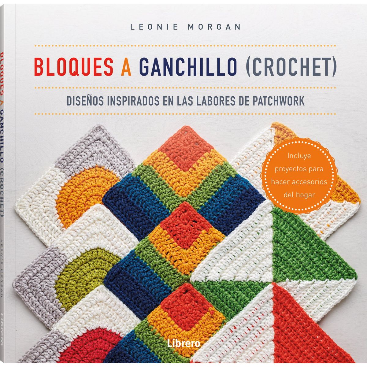 EDITORIAL CONTRAPUNTO - Bloques A Ganchillo (Crochet)