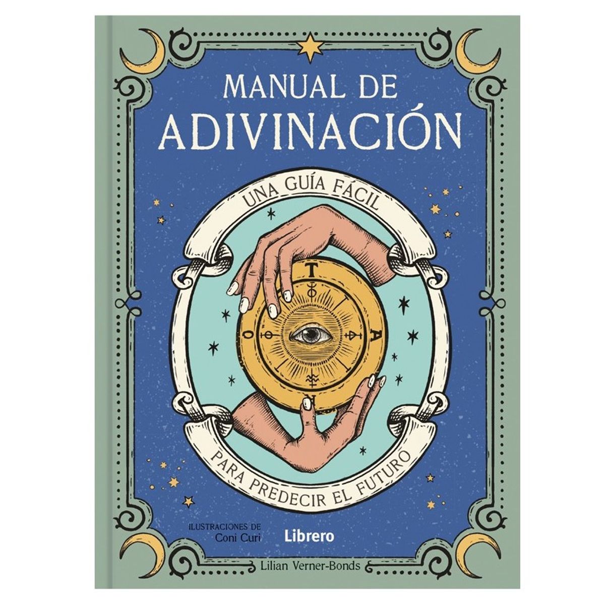 EDITORIAL CONTRAPUNTO - Manual De Adivinación. Una Guía Fácil Para Predecir