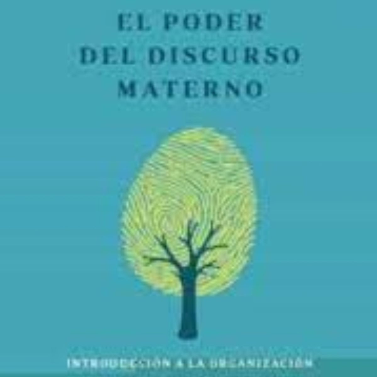 TOP10BOOKS - LIBRO El Poder Del Discurso Materno - LAURA GUTMAN