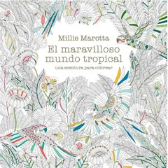 BLUME - Libro El Maravilloso Mundo Tropical