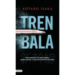 DESTINO - Tren Bala - Autor(a): Kotaro Isaka