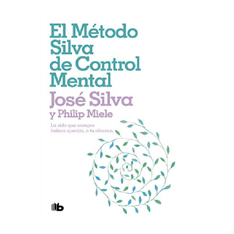 ZETA - EL METODO SILVA DE CONTROL MENTAL