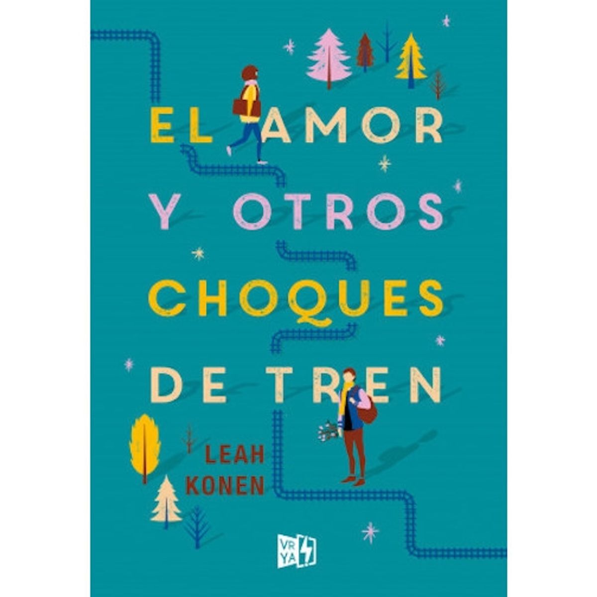 TOP10BOOKS - LIBRO El Amor Y Otros Choques De Tren - El Amor Y Otros Choques De Tren