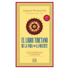 EDICIONES URANO - Libro Tibetano De La Vida Y De La Muerte - Sogyal Rimpoche