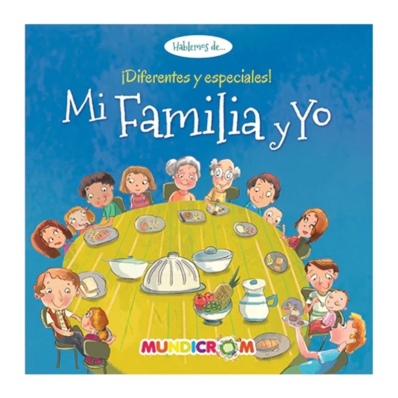 MUNDICROM - Mi Familia y Yo ¡Diferentes y especiales