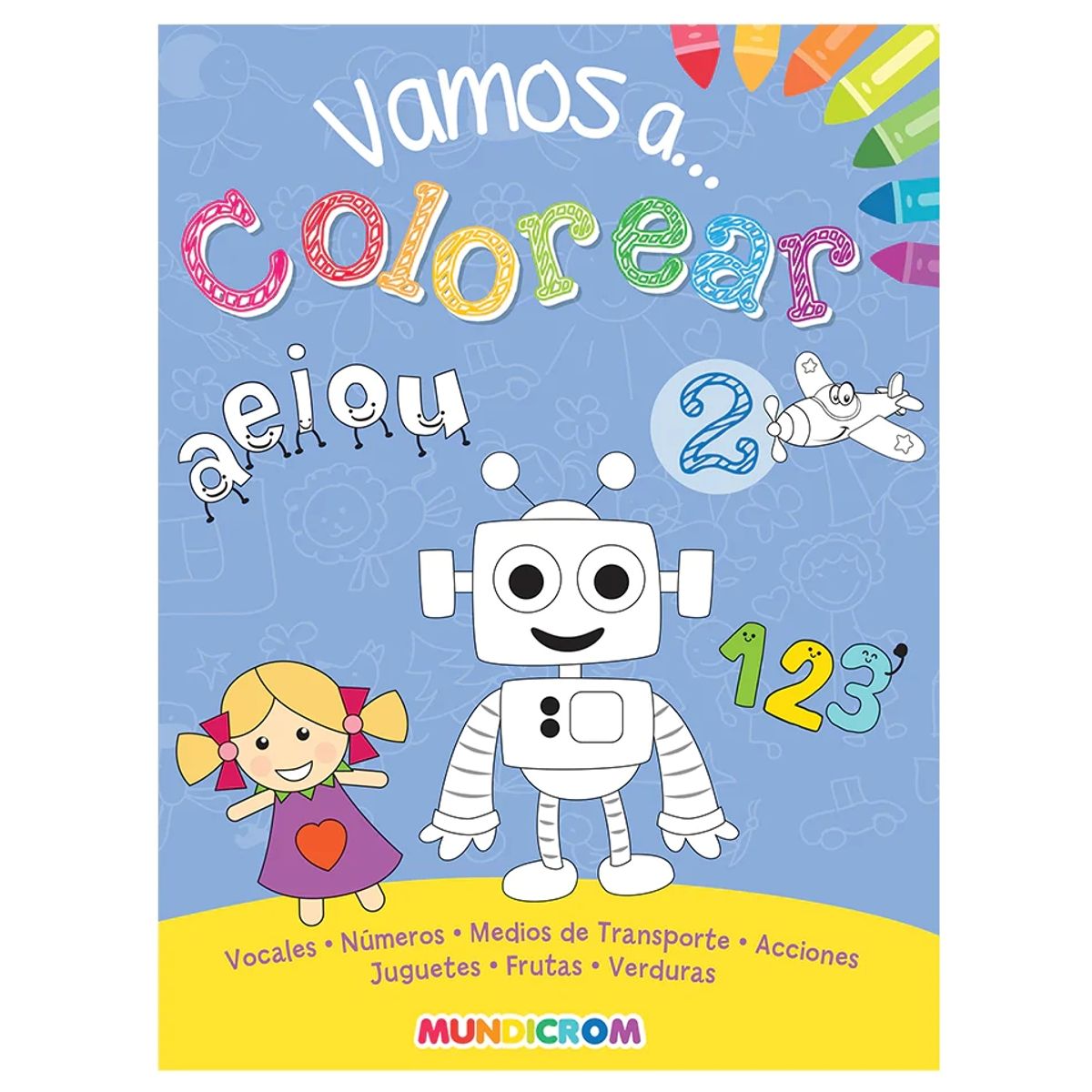 MUNDICROM - Vamos a Colorear 2 / Libro Para Colorear