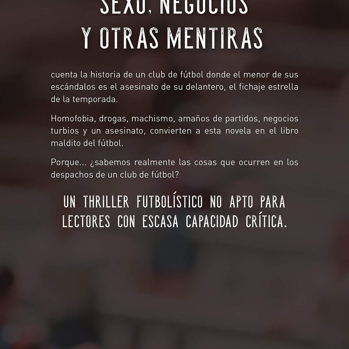 TOP10BOOKS - LIBRO Futbol, s e x o, Negocios Y Otras Mentiras