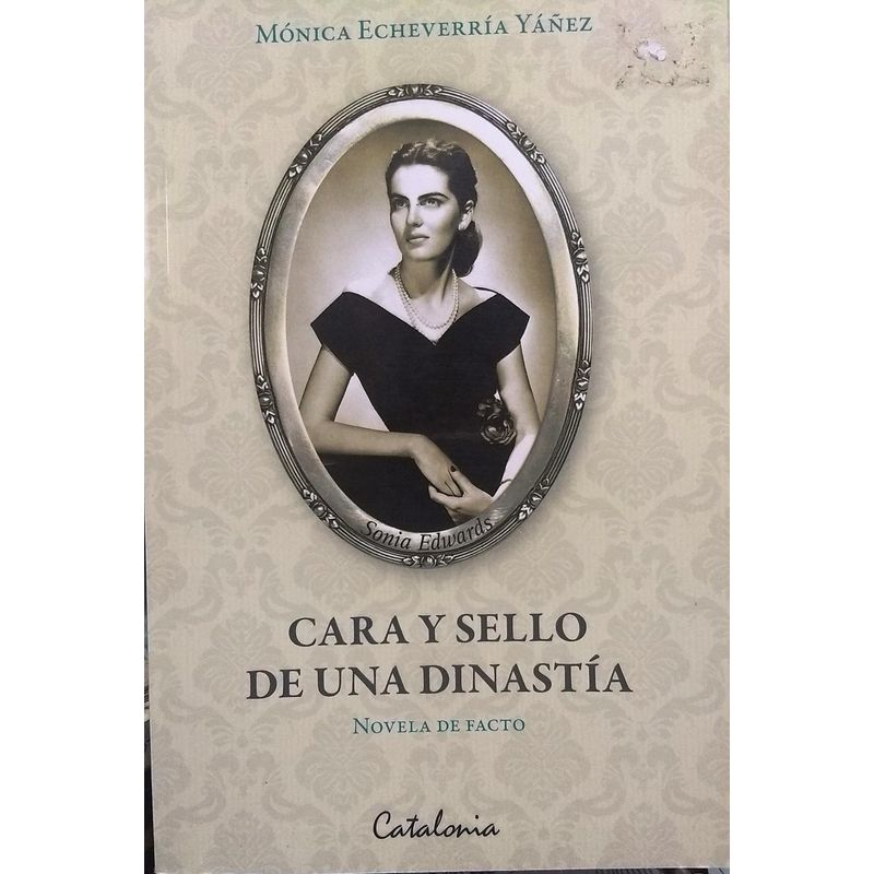TOP10BOOKS - Libro CARA Y s e l l o DE UNA DINASTIA. NOVELA DE FACTO