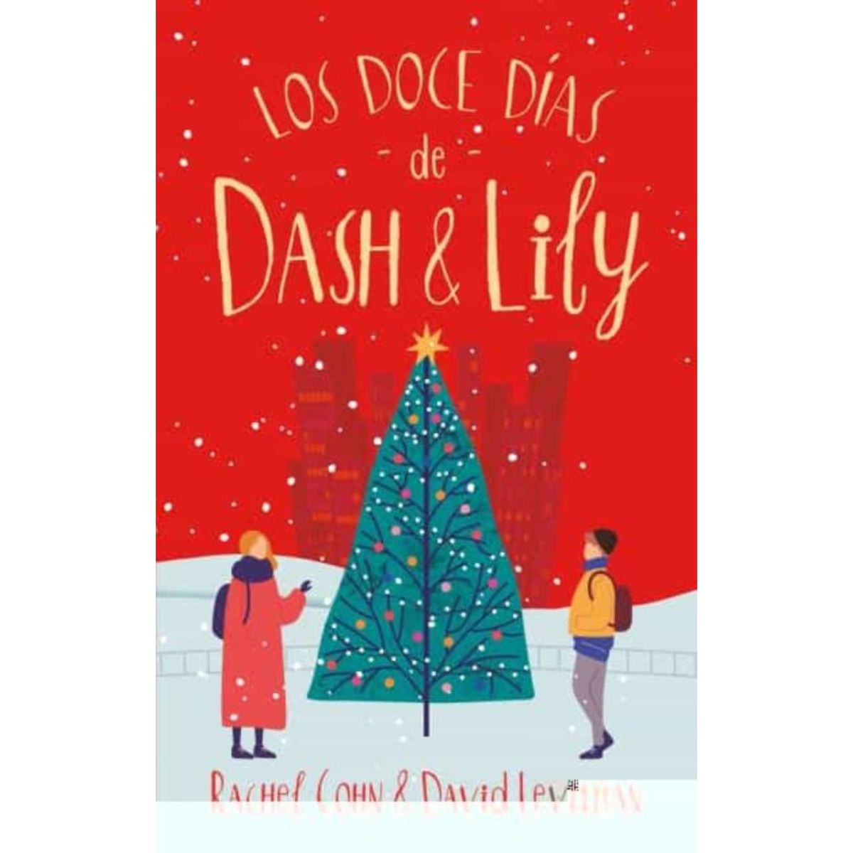 EDICIONES URANO - Los Doce Días De Dash & Lily