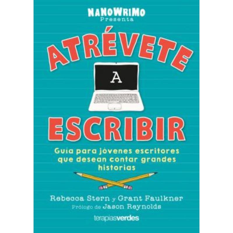 EDICIONES URANO - Atrévete A Escribir - Autor(a):  Rebecca Stern