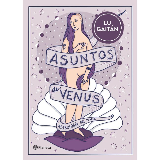 PLANETA - Asuntos De Venus - Autor(a):  Lu Gaitán