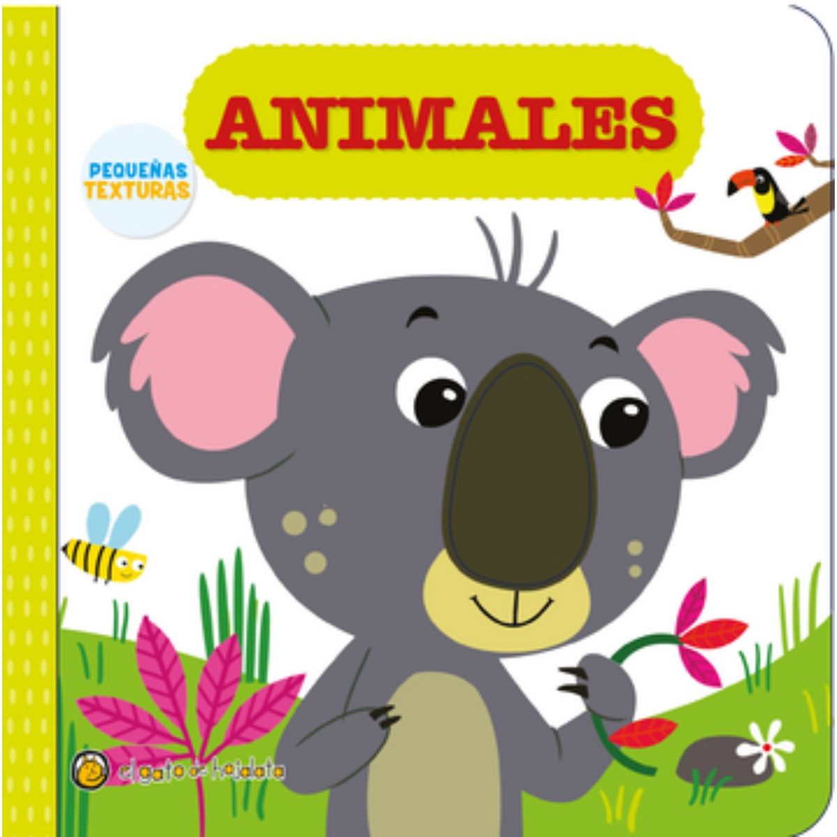 EL GATO DE HOJALATA - Pequeñas Texturas - Animales