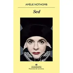 ANAGRAMA - Sed - Autor(a): Amelie Nothomb