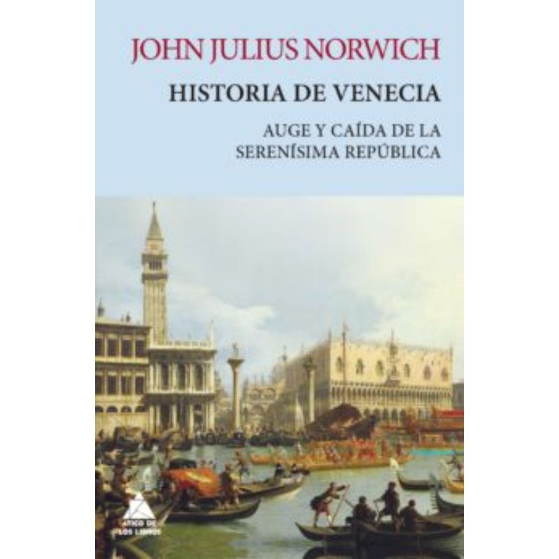 RETAILEXPRESS - Historia De Venecia - Autor(a):  John Julius Norwich