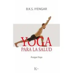 KAIROS - Yoga Para La Salud - Autor(a): B.K.S. Iyengar