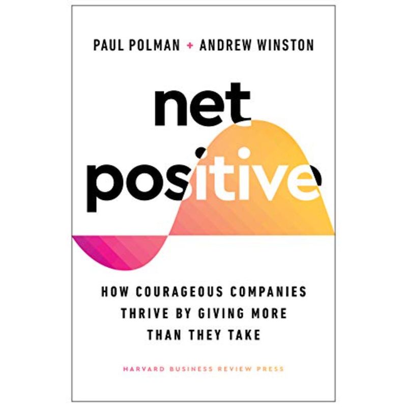PROFIT - Net Positive - Autor(a):  Paul Polman