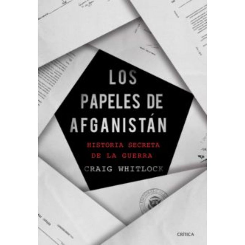 CRITICA - Los Papeles De Afganistán