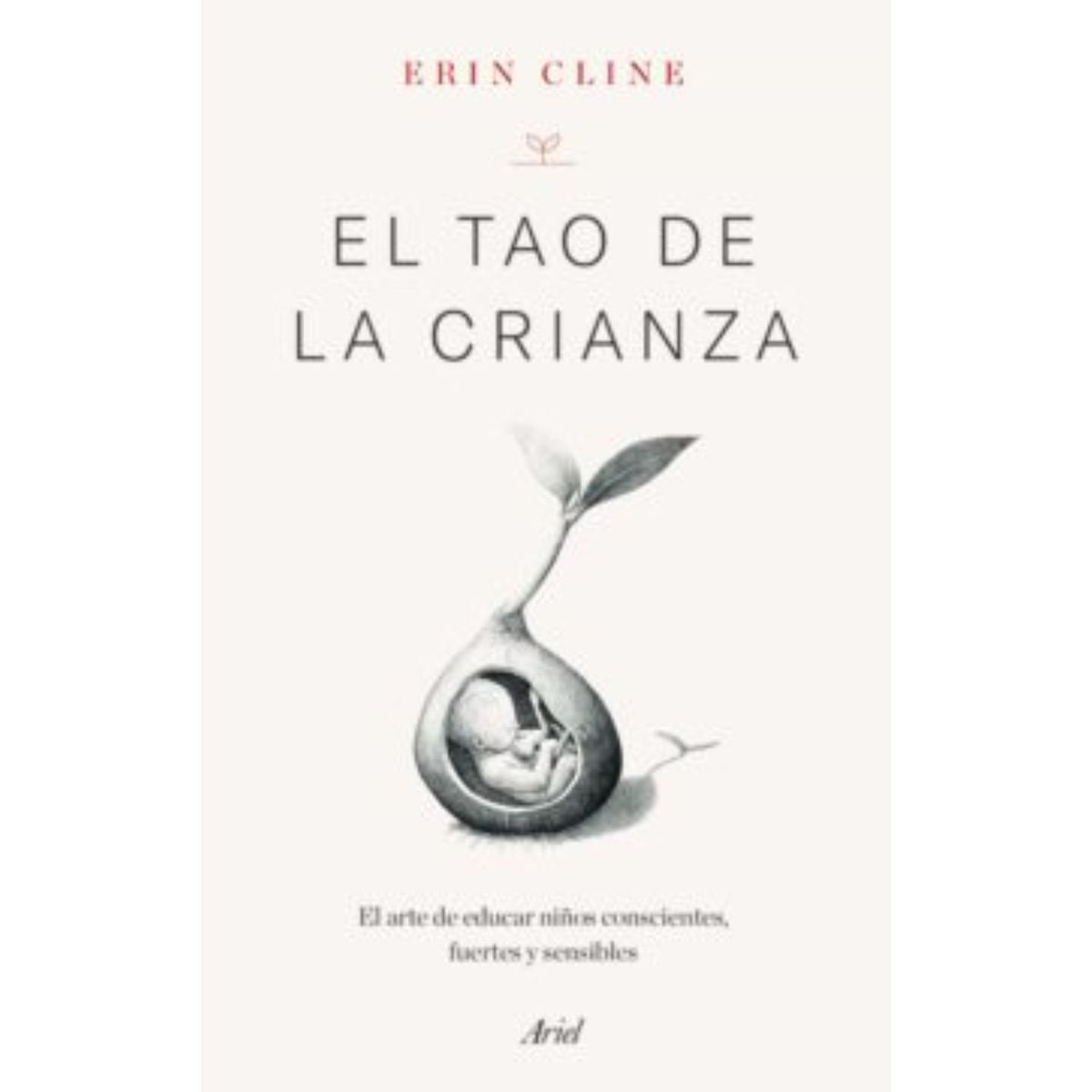 ARIEL - El Tao De La Crianza