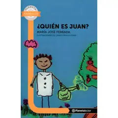 Planetalector - ¿Quién Es Juan? - Autor(a): María José Ferrada