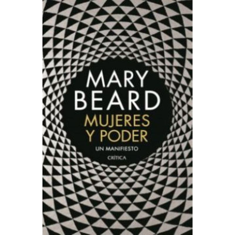 CRITICA - Mujeres Y Poder - Autor(a):  Mary Beard