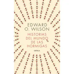 CRITICA - Historias Del Mundo De Las Hormigas
